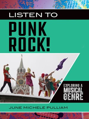 cover image of Listen to Punk Rock! Exploring a Musical Genre